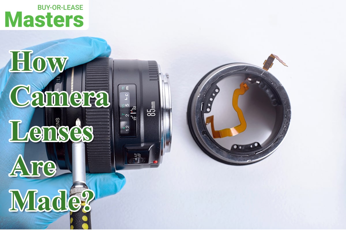 How Camera Lenses Are Made?