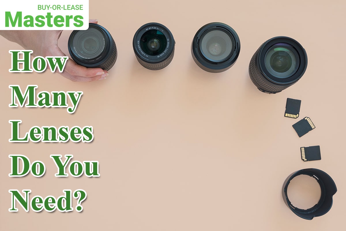 How Many Lenses Do You Need?