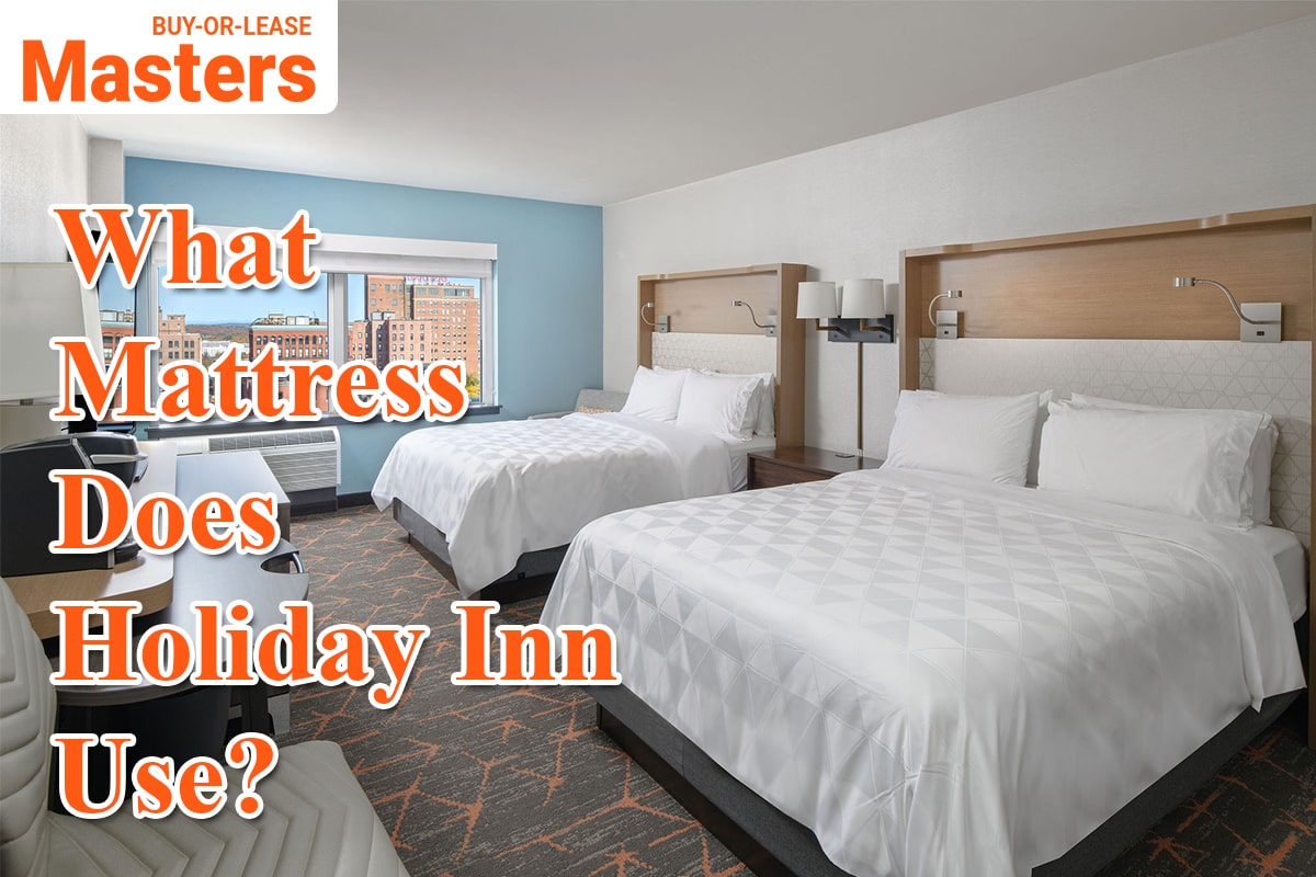 What Mattress Does Holiday Inn Use?